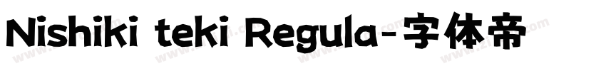 Nishiki teki Regula字体转换